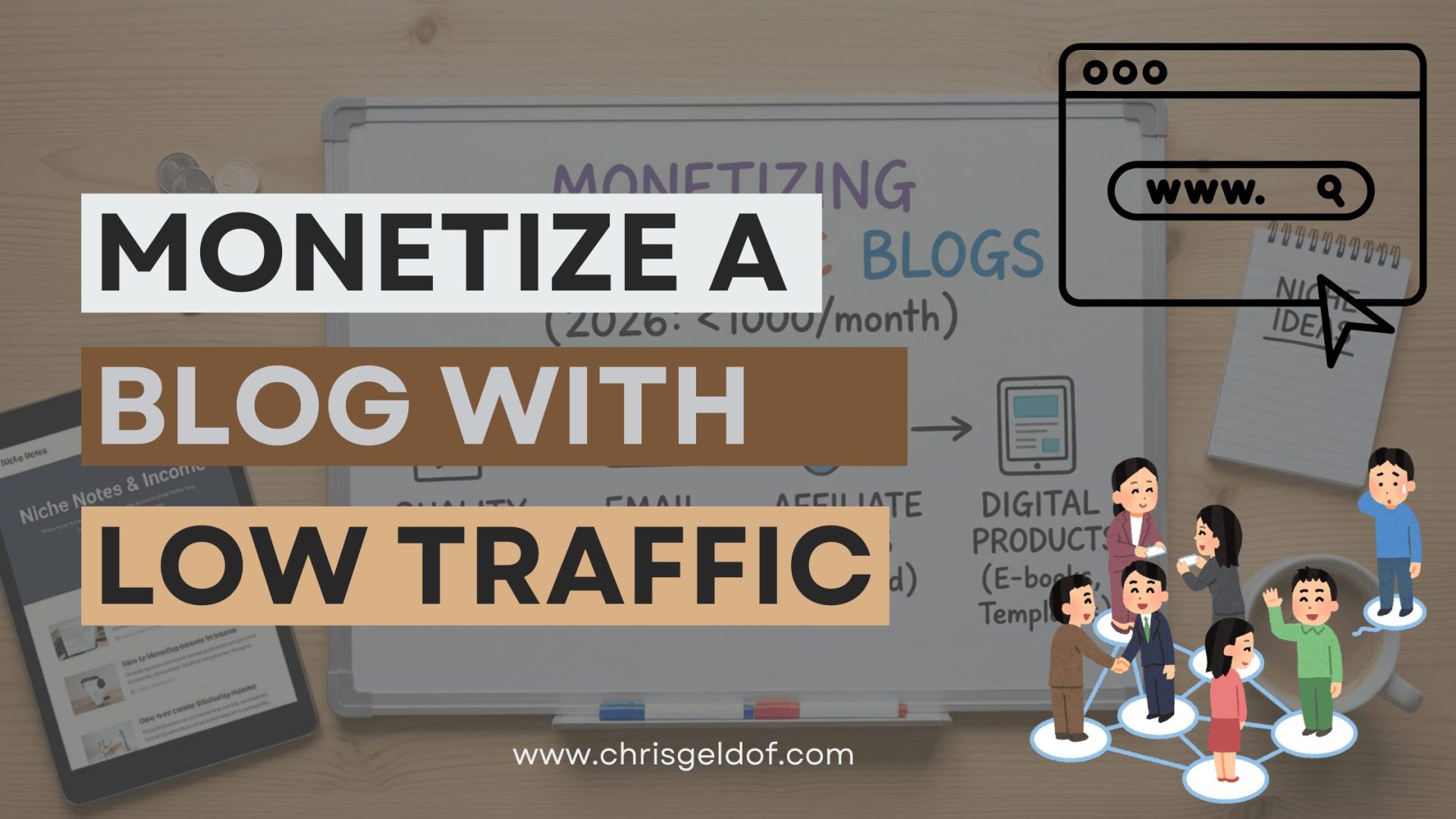 How to monetize a low traffic blog